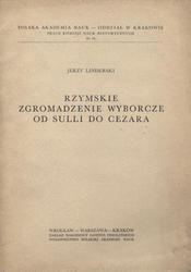 Rzymskie zgromadzenia wyborcze od Sulli do Cezara.