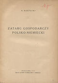 Rzepecki Borys – Zatarg gospodarczy polsko-niemiecki.
