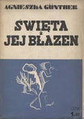 Günther Agnes – Święta i jej błazen.