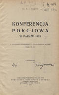 Dillon Emile Joseph – Konferencja pokojowa w Paryżu 1919.