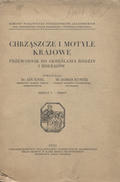 Kinel Jan, Kuntze Roman – Chrząszcze i motyle krajowe. Z. 1-2.