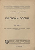 Kamieński Michał, Wasiutyński Jeremi – Astronomja ogólna. T. 1, cz. 2.