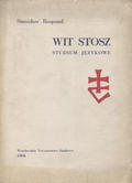 Rospond Stanisław – Wit Stosz : studium językowe.