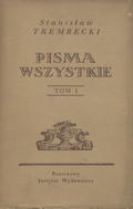 Trembecki Stanisław – Pisma wszystkie. T. 1-2.