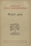 Modrzewski Andrzej Frycz – Wybór pism.