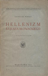 Hellenizm Juljusza Słowackiego.
