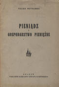 Młynarski Feliks – Pieniądz i gospodarstwo pieniężne.