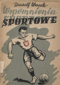 Wacek Rudolf – Wspomnienia sportowe.