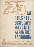 25 lat polskiej gospodarki morskiej na Pomorzu Zachodnim.