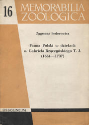Fauna Polski w dziełach o. Gabriela Rzączyńskiego T. J. (1664-1737).