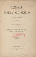 Szujski Józef – Polacy i Rusini w Galicyi.