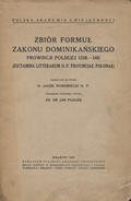 Zbiór formuł Zakonu Dominikańskiego Prowincji Polskiej 1338-1411.
