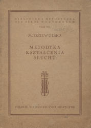 Metodyka kształcenia słuchu w szkołach muzycznych niższych i średnich.