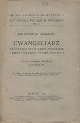Ewangeliarz z początku XVI w. i dwa późniejsze druki polskie tegoż autora.