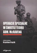 Operacje specjalne w świetle teorii adm. McRavena.