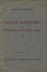 Tadeusz Kościuszko a „powszechna edukacja”.