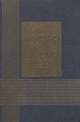 Historio de la lingvo Esperanto : 1887-1927. 1-2 parto.