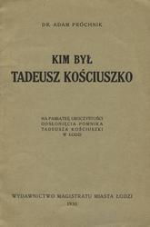 Kim był Tadeusz Kościuszko.