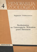 Fedorowicz Zygmunt – Ewolucjonizm na Uniwersytecie Wileńskim przed Darwinem.