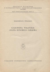 Czasopisma wileńskie Adama Honorego Kirkora.