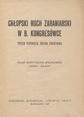 Malinowski Maksymilian – Chłopski ruch zaraniarski w b. Kongresówce przed pierwszą wojną światową.