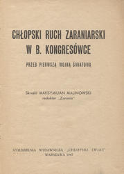 Chłopski ruch zaraniarski w b. Kongresówce przed pierwszą wojną światową.