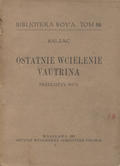 Balzac Honoré de – Ostatnie wcielenie Vautrina.