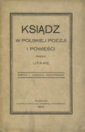 Zieleniewska Maria – Ksiądz w polskiej poezyi i powieści.