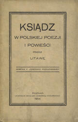 Ksiądz w polskiej poezyi i powieści.