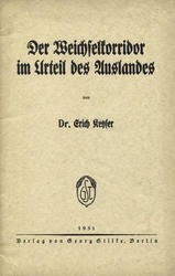 Der Weichselkorridor im Urteil des Auslandes.