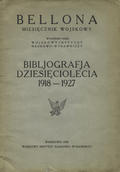 Łoza Stanisław – Bellona : bibljografja dziesięciolecia 1918-1927.