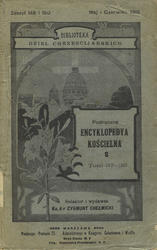 Podręczna encyklopedya kościelna. T. 37-38.
