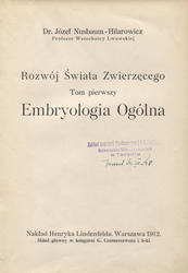 Rozwój świata zwierzęcego. T. 1: Embryologia ogólna.