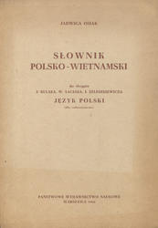 Słownik polsko-wietnamski do skryptu J. Kulaka, W. Łaciaka, I. Żeleszkiewicza Język polski : (dla cudzoziemców).