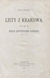 Listy z Krakowa, t. 2, cz. 2; Podróż do Włoch, t. 1.