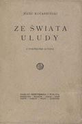 Kotarbiński Józef – Ze świata ułudy.
