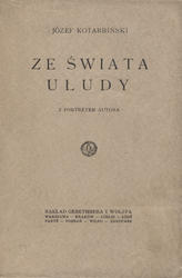 Ze świata ułudy.