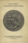 Memorial Exhibition Thaddeus Kosciuszko Revered Polish and American Hero.