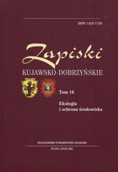Zapiski Kujawsko-Dobrzyńskie. T. 16: Ekologia i ochrona środowiska.