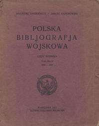 Polska bibljografja wojskowa. Cz. 1, t. 2.