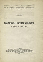 Trwanie życia ludzkiego w Krakowie w okresie od r. 1881-1925.