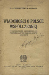 Wiadomości o Polsce współczesnej.