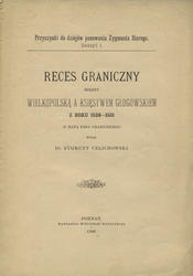 Reces graniczny między Wielkopolską a Księstwem Głogowskiem z roku 1528-1531.