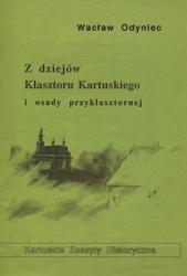 Z dziejów Klasztoru Kartuskiego i osady przyklasztornej.
