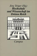 Hochschule und Wissenschaft im Dritten Reich.
