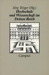 Hochschule und Wissenschaft im Dritten Reich.