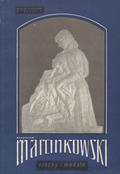 Wilkowa Ligia – Władysław Marcinkowski 1858-1947.