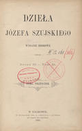 Szujski Józef – Pisma polityczne.