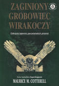 Cotterell Maurice M. – Zaginiony grobowiec Wirakoczy.