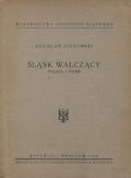 Śląsk walczący : poezja i pieśń.